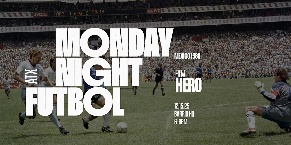 Hero: 1986 Mexico World Cup Official Film (Austin)