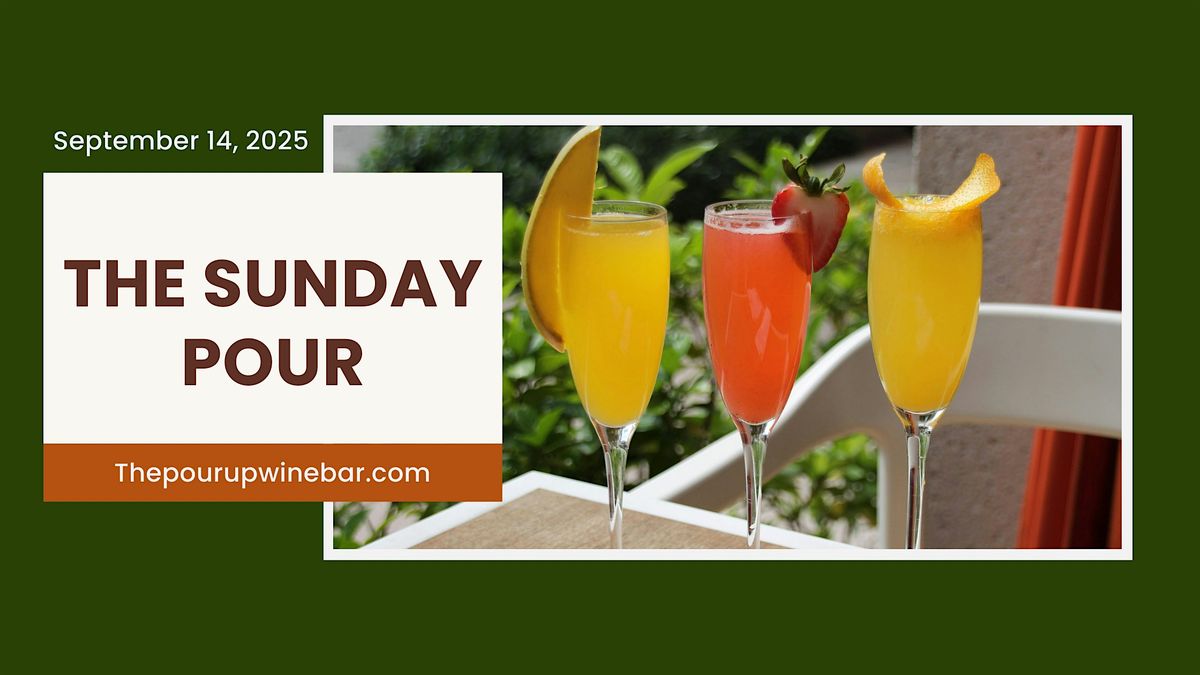 The Final Farewell: The Sunday Pour Brunch