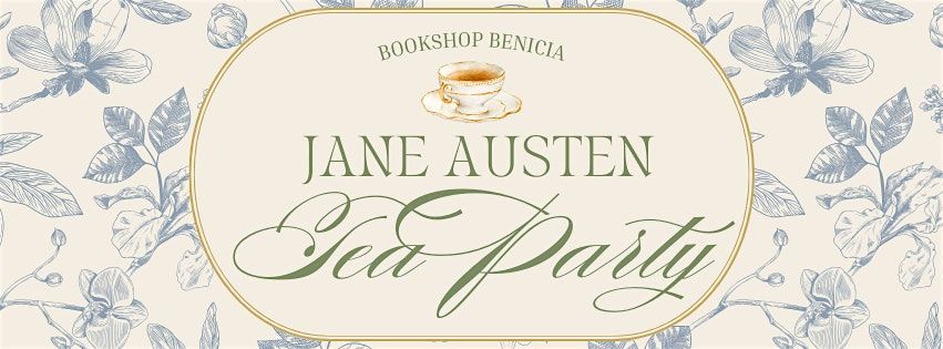 Jane Austen Tea Party at Bookshop Benicia