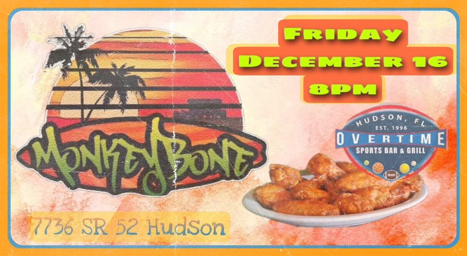 Monkeybone at Overtime Overtime Sports Bar & Grill, Hudson, FL