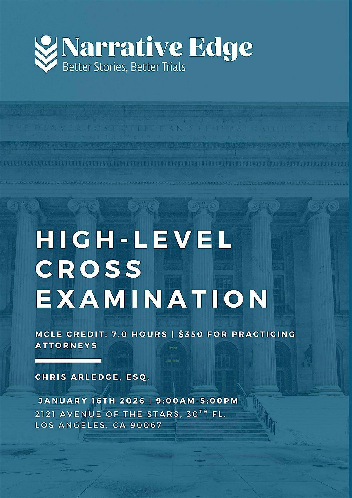 Narrative Edge - High Level Cross Exam Program Hosted by Chris Arledge