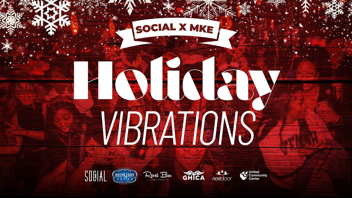 Holiday Vibrations