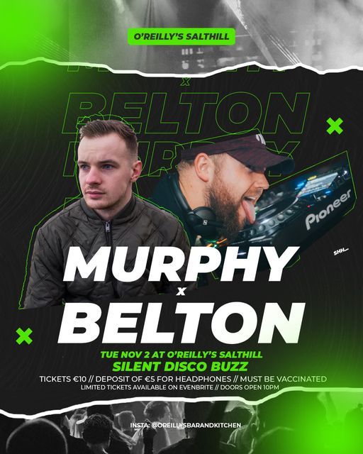 Silent Disco O Reillys Feat Dj John Murphy Paul Belton O Reillys Bar And Kitchen Galway Gy November 2 To November 3 Silent Disco O Reillys Feat Dj John Murphy Paul Belton O Reillys Bar And Kitchen Galway Gy November 2 To November 3