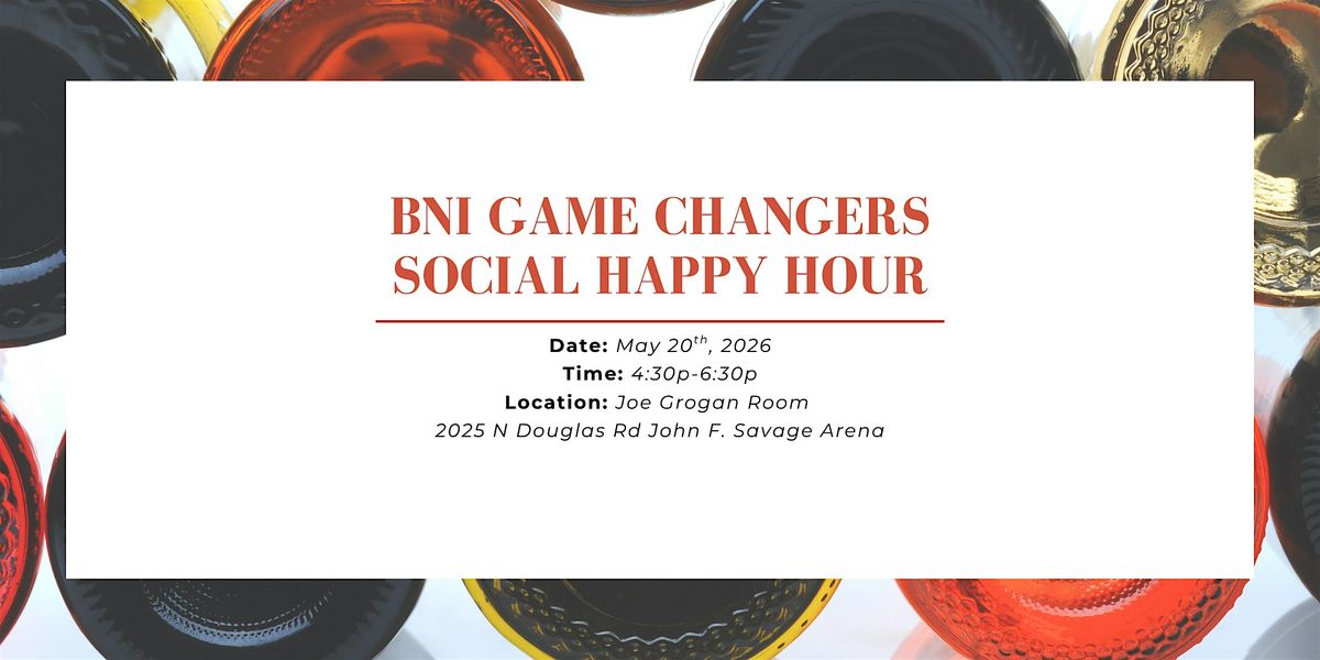 BNI Social Happy Hour | Open Networking Event