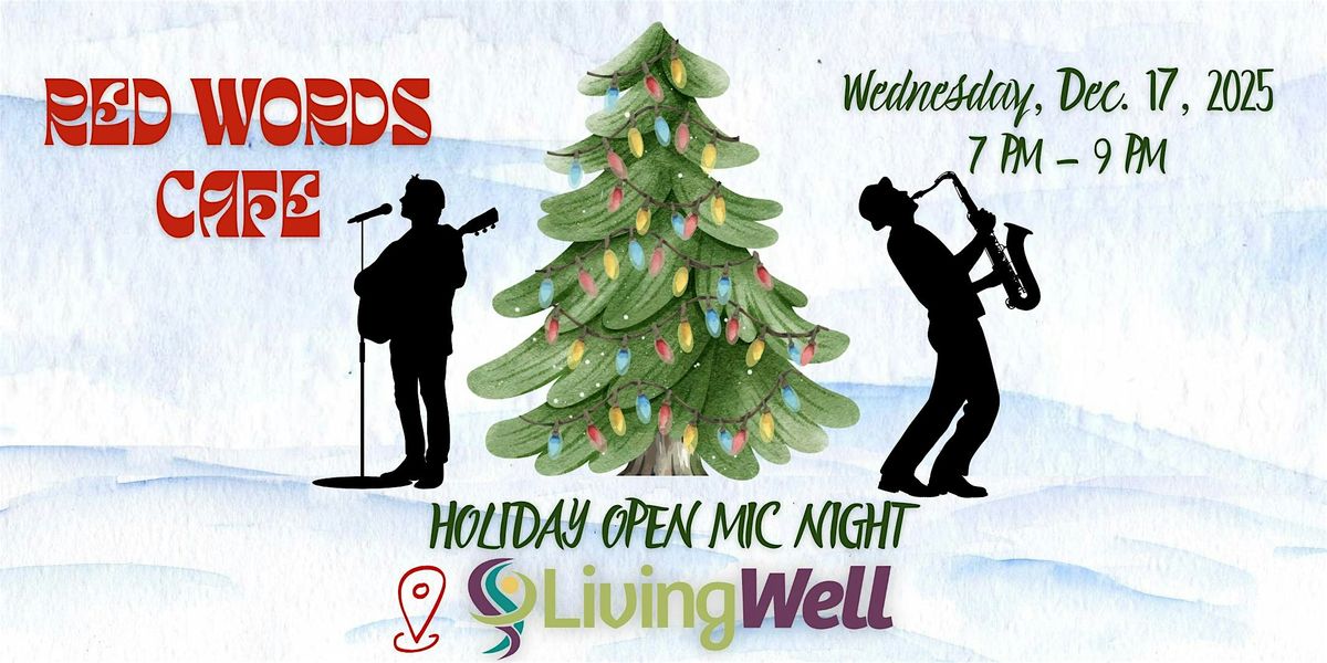 Red Word's Cafe - Holiday Open Mic Night