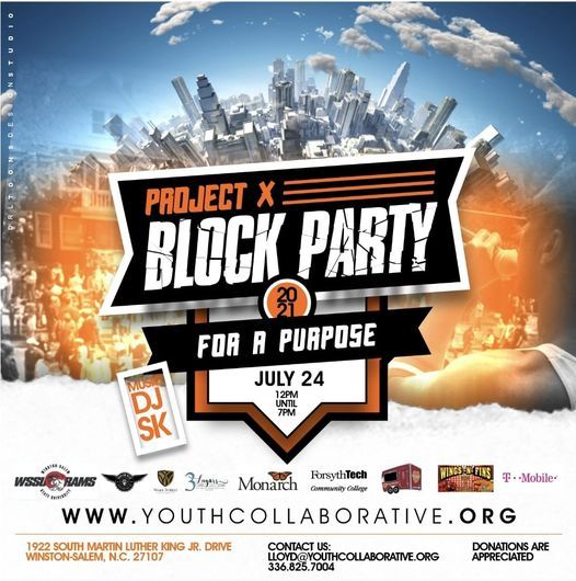 Project X Block Party S G Atkins Community Development Corporation Clemmons Nc July 24 21