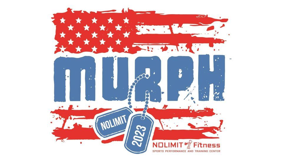 Memorial Day Murph No Limit Fitness, Sports Performance, and Training