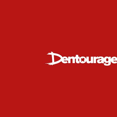 Dentourage