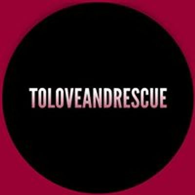 toLoveandRescue