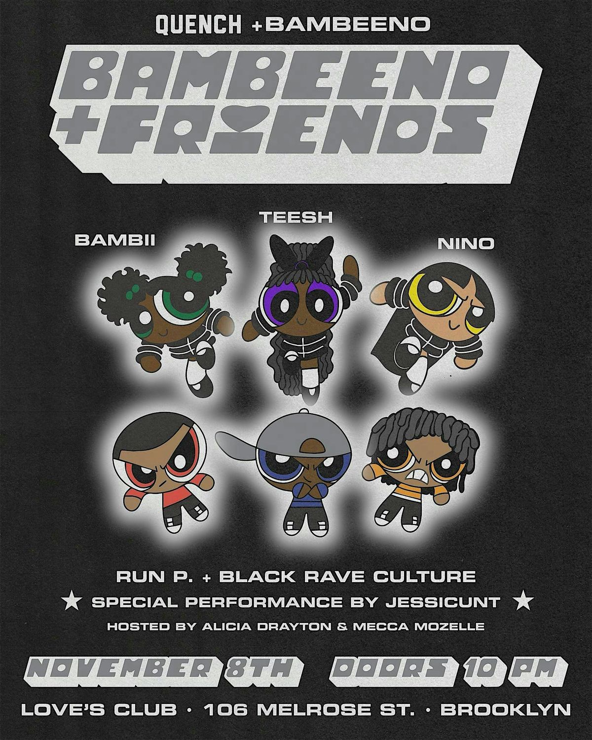 QUENCH x Bambeeno & Friends: feat. Black Rave Culture + Run P.
