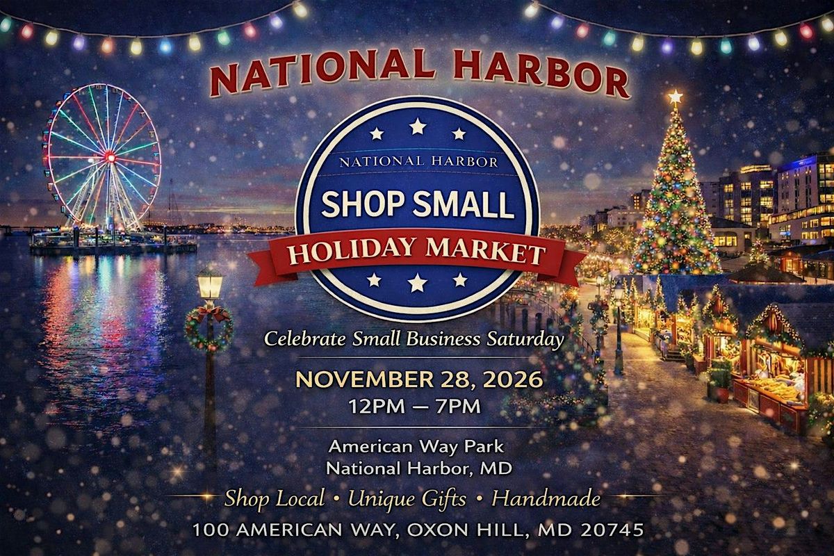National Harbor Shop Small Holiday Market