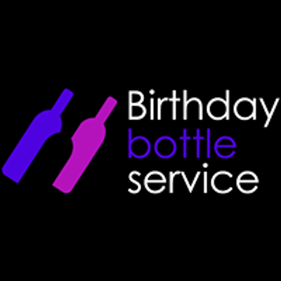 Birthday Bottle Service