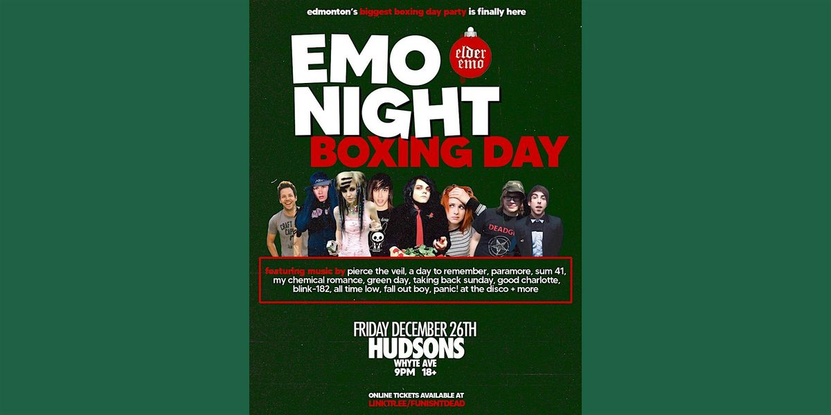 EMO NIGHT - BOXING DAY @ HUDSONS WHYTE