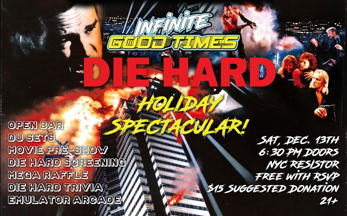 Die Hard Holiday Spectacular!