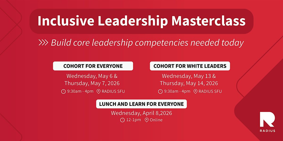 Inclusive leadership Masterclass (Cohort for white leaders)