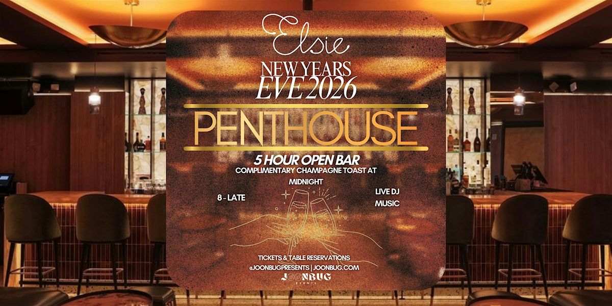 Elsie Penthouse NYE 26 Party