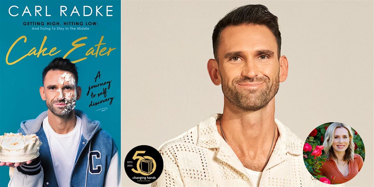 Carl Radke: Cake Eater