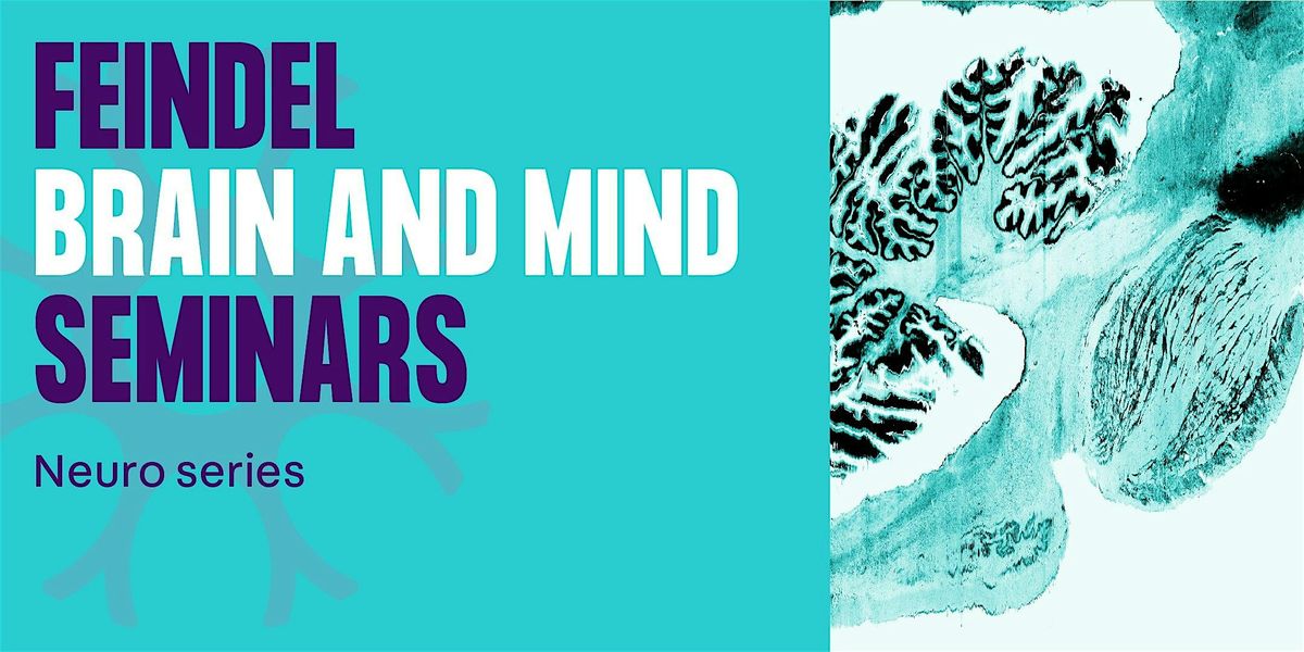 Feindel Brain & Mind Series: Mallar Chakravarty