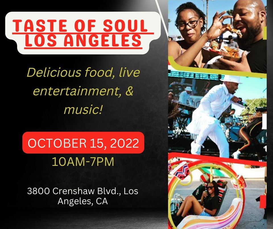 Taste of Soul L.A. 3800 Crenshaw Blvd, Los Angeles, CA 900081813