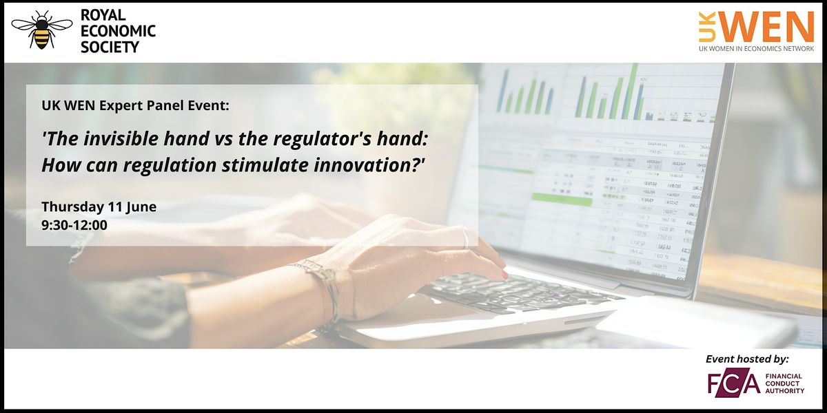 UK WEN Expert Panel Event: The invisible hand vs. the regulator's hand