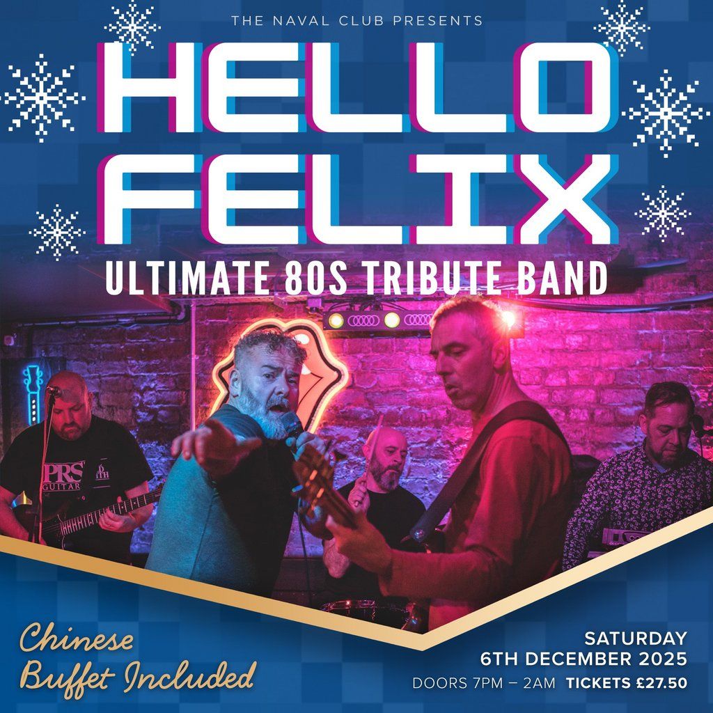 Christmas Party Night - HELLO FELIX 80's BAND
