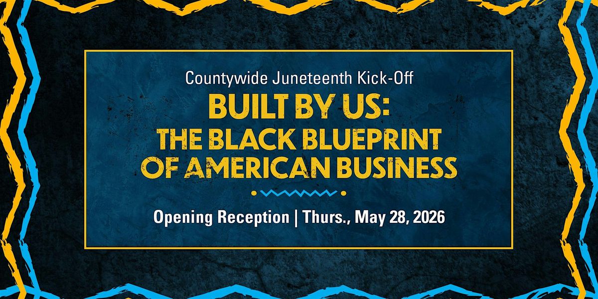 Built By Us: The Black Blueprint of American Business