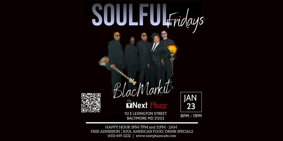 Soulful Fridays ft. Blac Markit