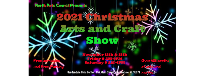 Gardendale Christmas Craft Show 2022 North Arts Council (Nac) Christmas Arts And Craft Show | Gardendale Civic  Center | November 12 To November 13