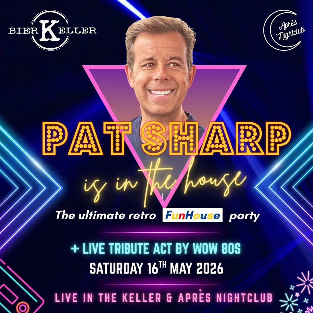 Apr\u00e8s Pat Sharp & Bier Keller - Wow 80s