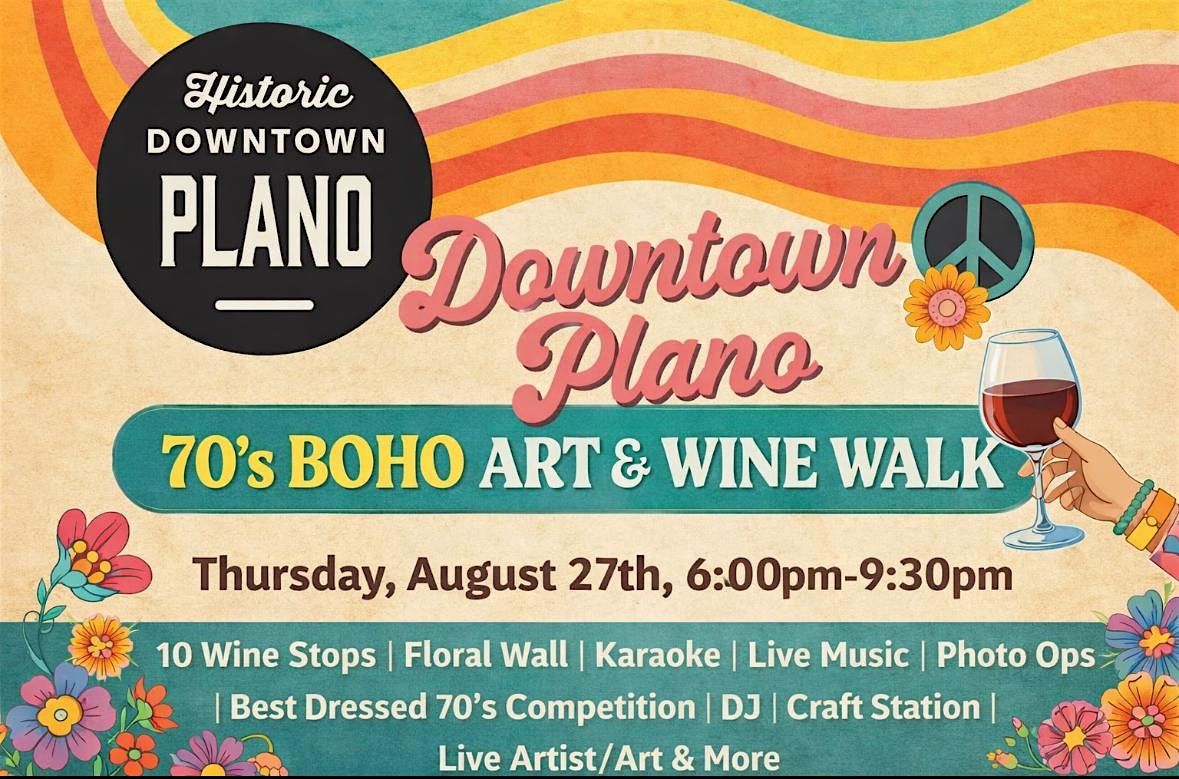 70\u2019s Boho Art & Wine Walk in Downtown Plano