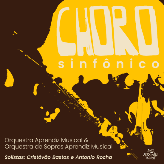 Programa Aprendiz Musical - Show "Choro Sinf\u00f4nico"
