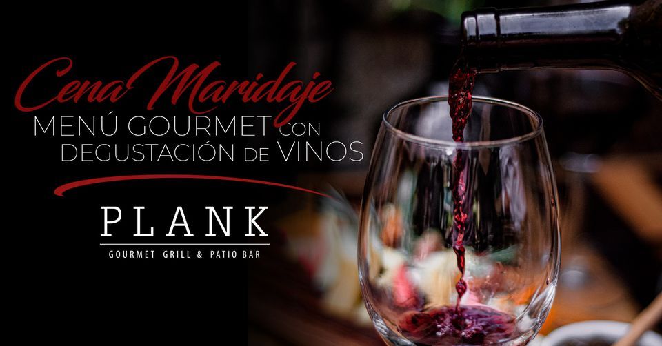 Cena Maridaje 2022 Plank Plank Gourmet Grill & Patio Bar, Playa Del