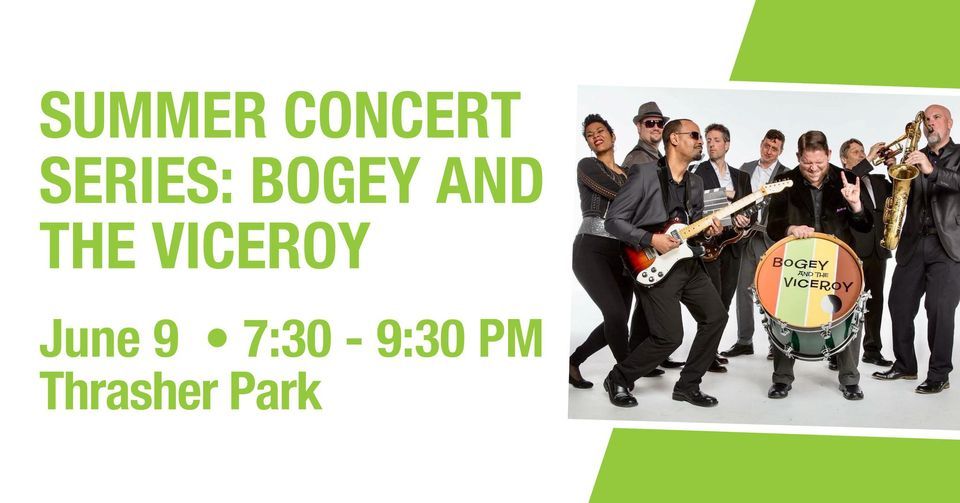Summer Concert Series: Bogey and the Viceroy