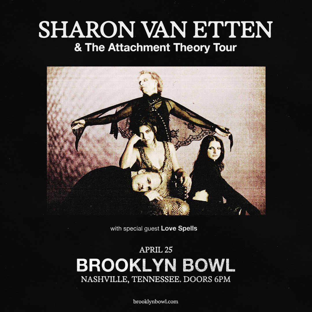 Sharon Van Etten & the Attachment Theory with Love Spells The