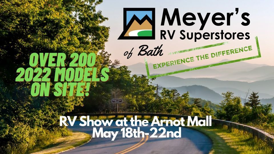 Meyers RV Superstore of Bath RV Show Arnot Mall, Horseheads, NY May 18, 2022