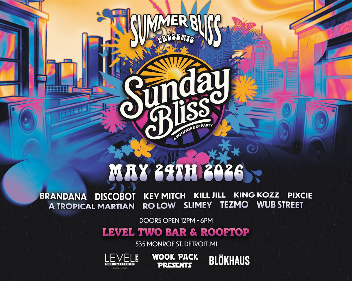 Sunday Bliss Rooftop Day Party