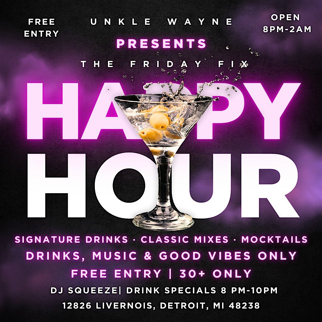 The Friday Fix: Happy Hour