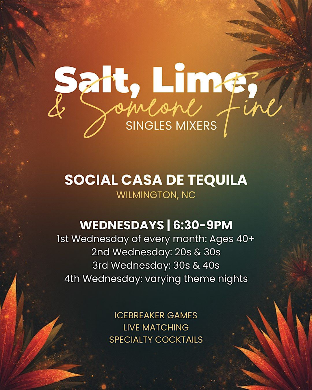 Social Tequila Singles Mixer: Ages 20s & 30s