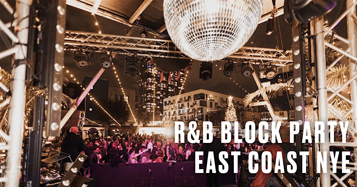 R&B Block Party: East Coast NYE