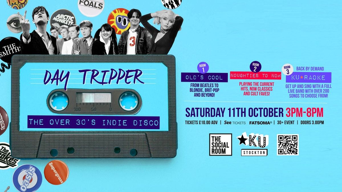 Day Tripper 2 - The Over 30s Indie Disco