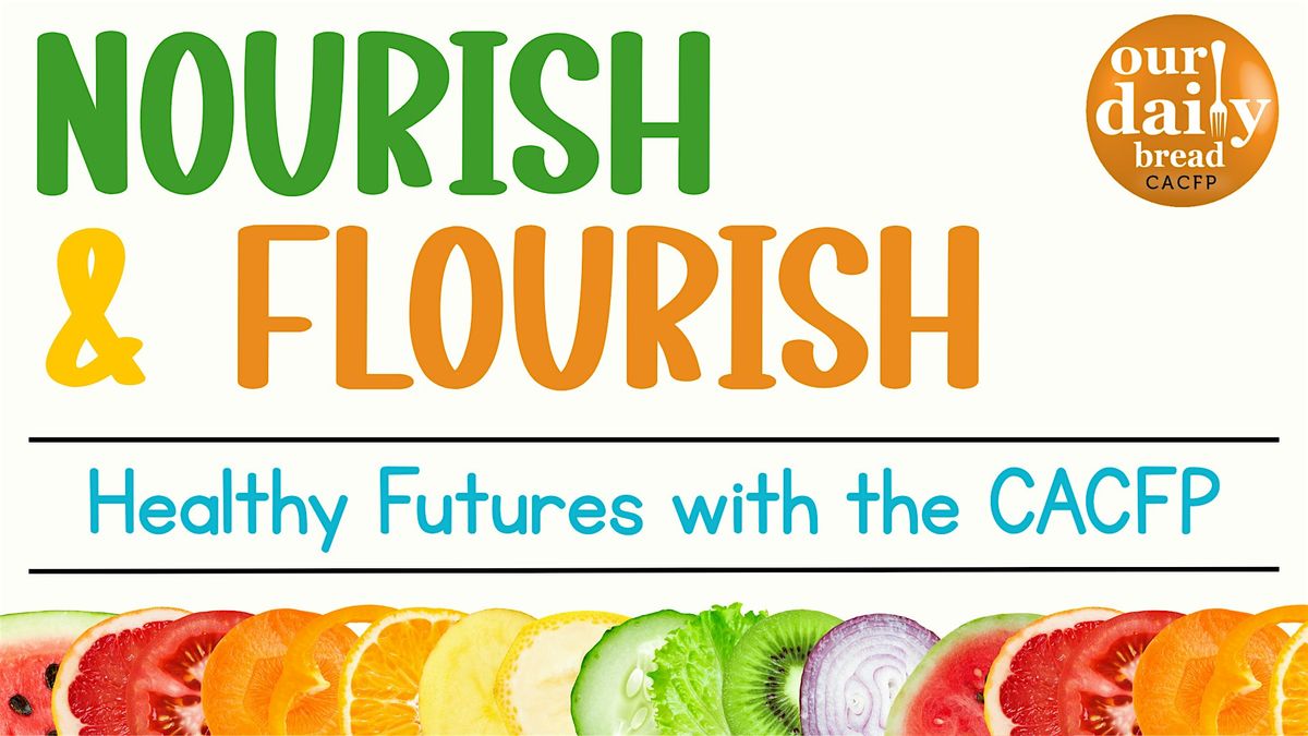 2026 CACFP Educator Training: Nourish & Flourish in Louisville, KY