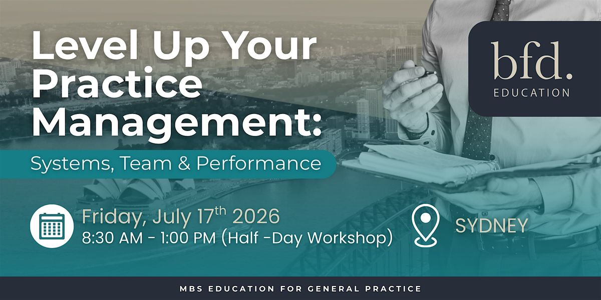 Level Up Your Practice Management: Systems, Team & Performance
