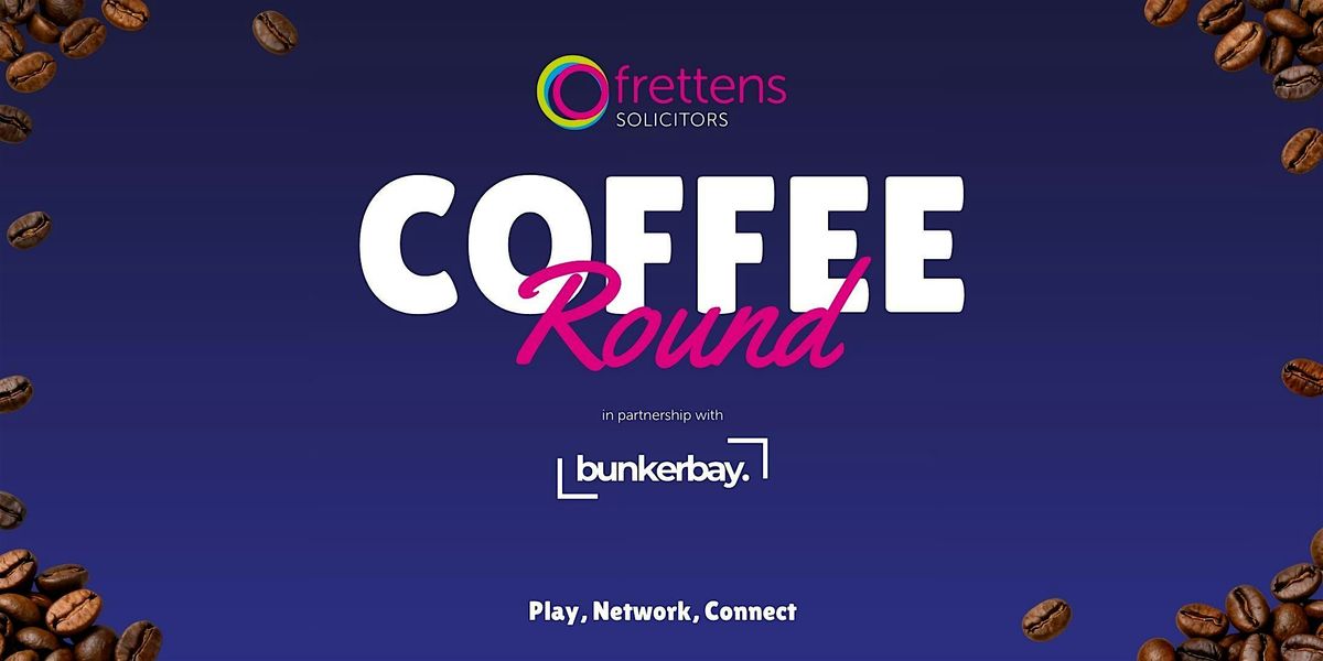 Coffee Round (May)
