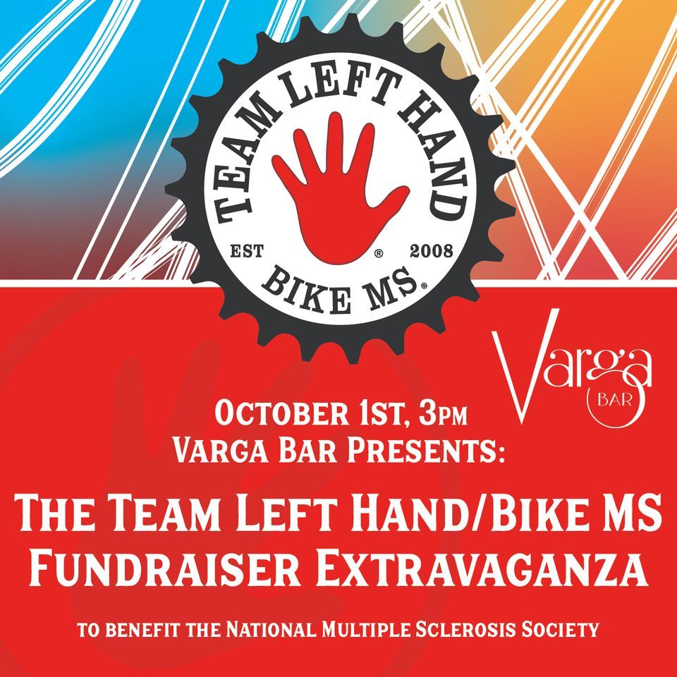 The Team Left Hand DE (Bike MS) Fundraiser Extravaganza Varga Bar