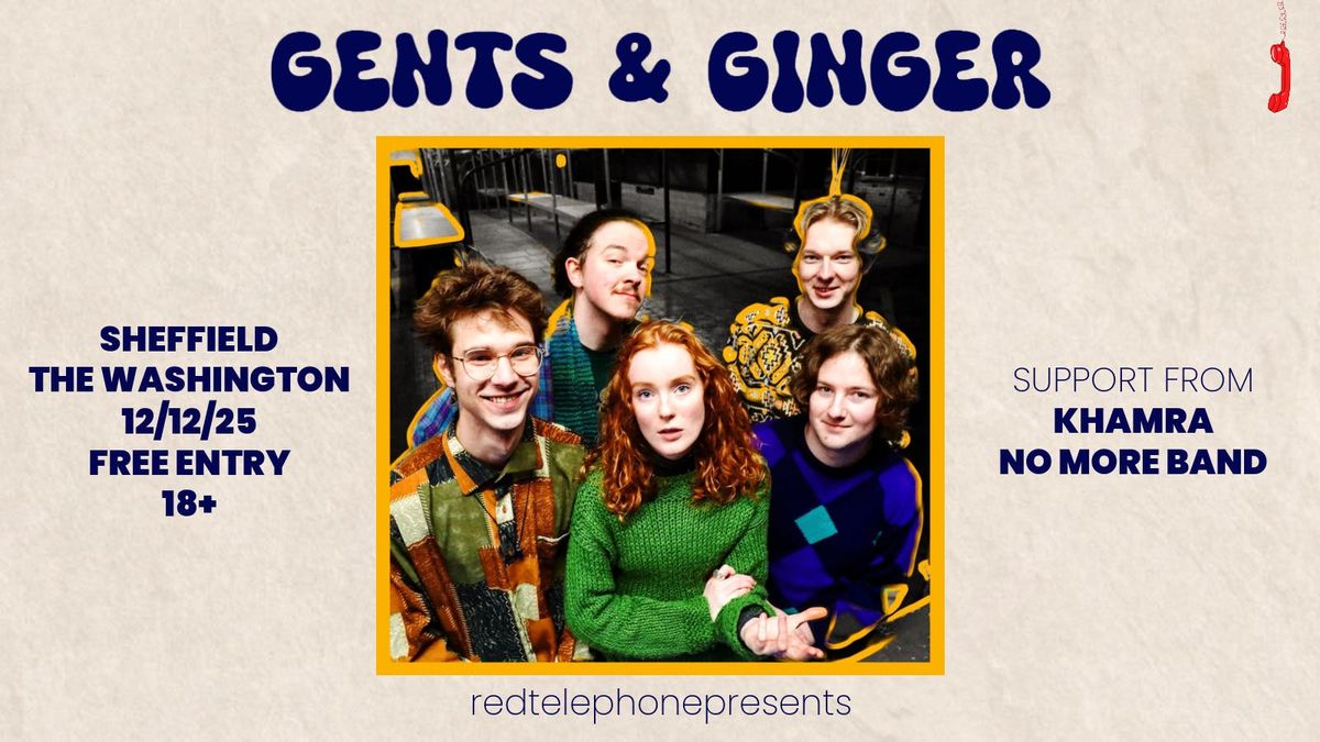 Gents &amp; Ginger plus Khamra &amp; No More Band