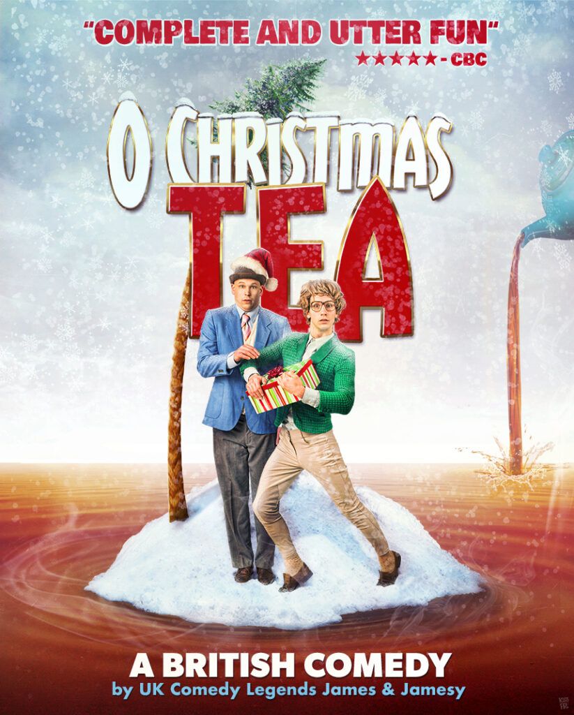 O Christmas Tea - A British Comedy at Kelowna Theatre