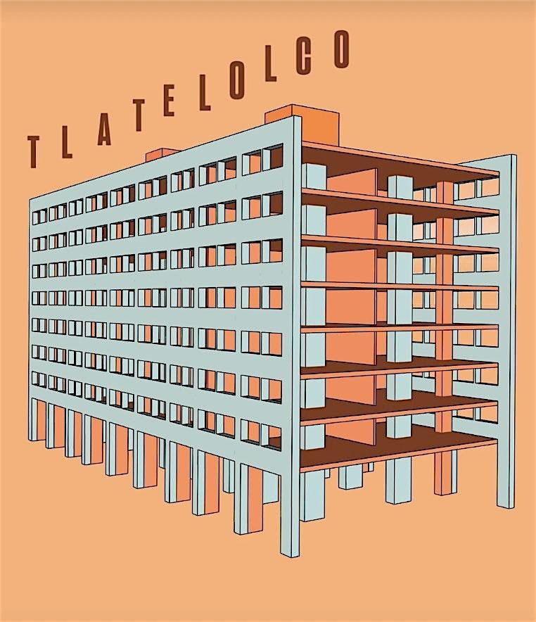 Recorridos por el pasado y el Futuro de la Vivienda - Tlatelolco