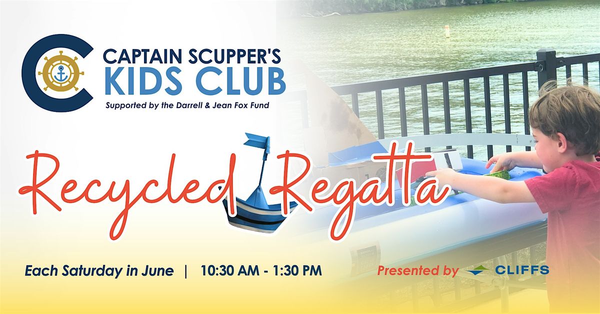 Capt. Scupper\u2019s Kid\u2019s Club: Recycled Regatta