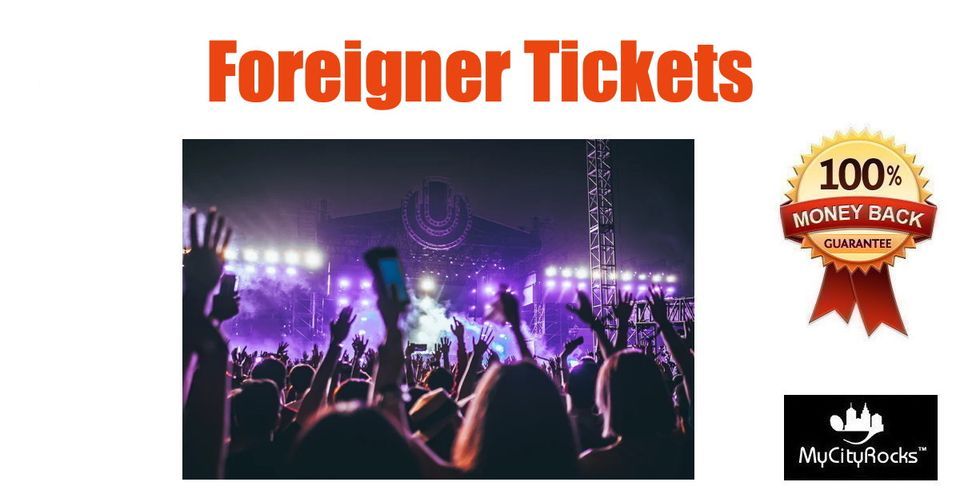 Foreigner Tickets Bethlehem PA Wind Creek Event Center