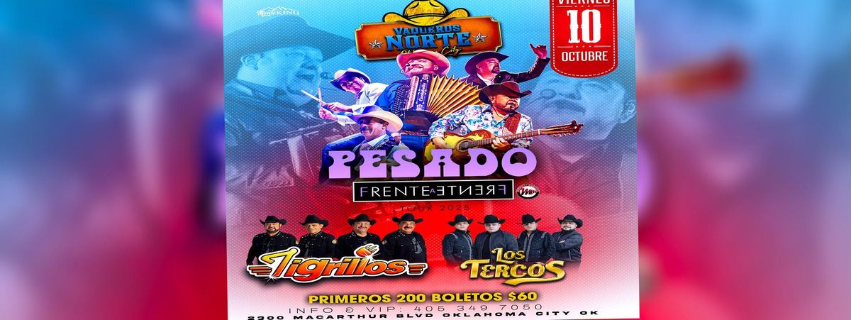 PESADO FRENTE A FRENTE, LOS TERCOS & MAS